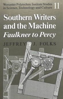 Southern Writers and the Machine