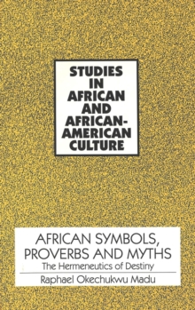 African Symbols, Proverbs and Myths
