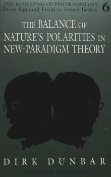 Balance of Nature's Polarities in New-Paradigm Theory