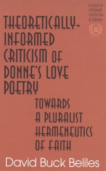 Theoretically-Informed Criticism of Donne's Love Poetry