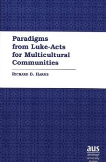 Paradigms from Luke-Acts for Multicultural Communities