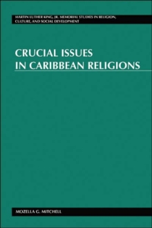 Crucial Issues in Caribbean Religions
