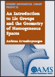 Introduction to Lie Groups and the Geometry of Homogeneous Spaces