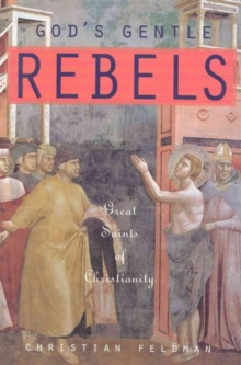 GODS GENTLE REBELS
