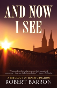 And Now I See . . .