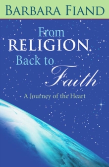 From Religion Back to Faith
