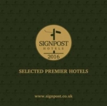 Signpost: Selected Premier Hotels