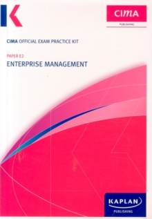 E2 Enterprise Management - CIMA Exam Practice Kit