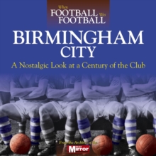 When Football Was Football: Birmingham City