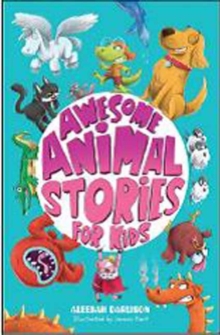 Awesome Animal Stories for Kids