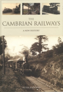 Cambrian Railways: a New History