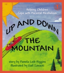 Up and Down the Mountain