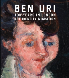 Ben Uri: 100 Years in London