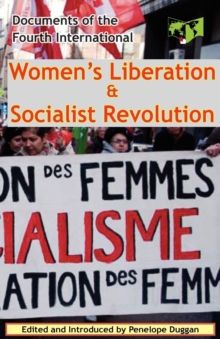 Women's Liberation & Socialist Revolution Documents of the Fourth International