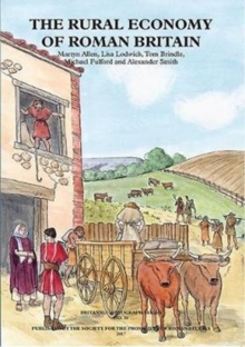 Rural Economy of Roman Britain: New Visions of the Countryside of Roman Britain Volume 2