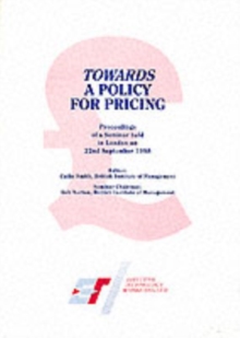 Towards a Policy for Pricing