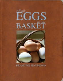 All My Eggs in One Basket