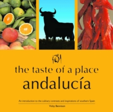 Taste of a Place, Andalucia
