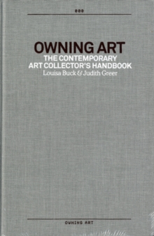 Owning Art: Contemporary Art Collecto