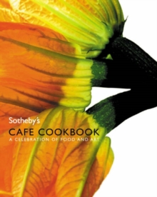 Sotheby's Cafe Cookbook