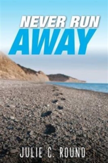 Never Run Away