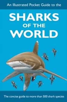 Illustrated Pocket Guide to the Sharks of the World