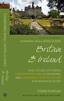 Charming Small Hotel Guide: Britain and Ireland 17th Edition