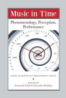 Music in Time - Phenomenology, Perception, Performance