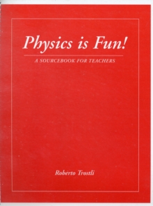 Physics is Fun