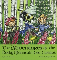 Adventures of the Rocky Mountain Tea Twerps