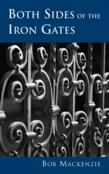 Both Sides of the Iron Gates