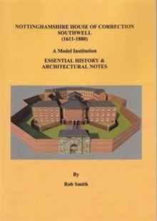 Nottinghamshire House of Correction, Southwell (1611-1880)