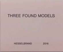 Three Found Models