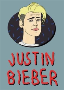 Seeing is Beliebing: The Unofficial Justin Bieber Activity Book