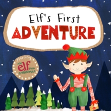 Elf's First Adventure