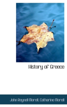 Narrative Series of Historical Readers. History of Greece