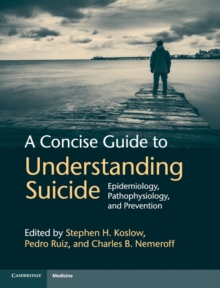 Concise Guide to Understanding Suicide