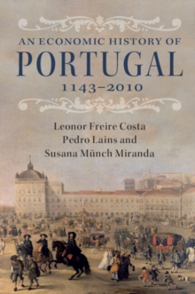 Economic History of Portugal, 1143-2010