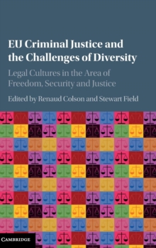 EU Criminal Justice and the Challenges of Diversity