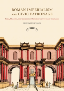 Roman Imperialism and Civic Patronage