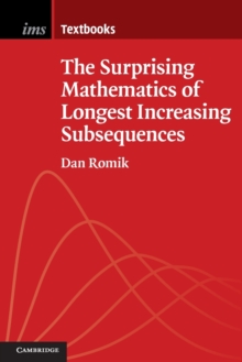 Surprising Mathematics of Longest Increasing Subsequences
