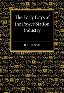Early Days of the Power Station Industry