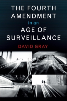 Fourth Amendment in an Age of Surveillance