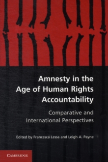 Amnesty in the Age of Human Rights Accountability