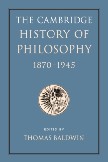 Cambridge History of Philosophy 1870-1945