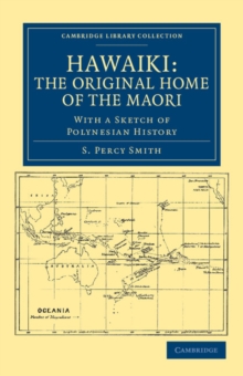 Hawaiki: The Original Home of the Maori