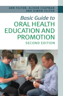 Basic Guide to Oral Health Education and Promotion 2E