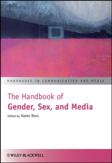 Handbook of Gender, Sex, and Media