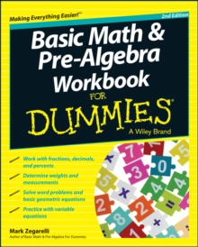 Basic Math & Pre-algebra Workbook For Dummies(R)
