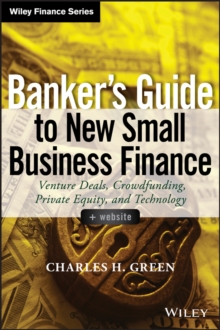 Banker's Guide to New Small Business Finance